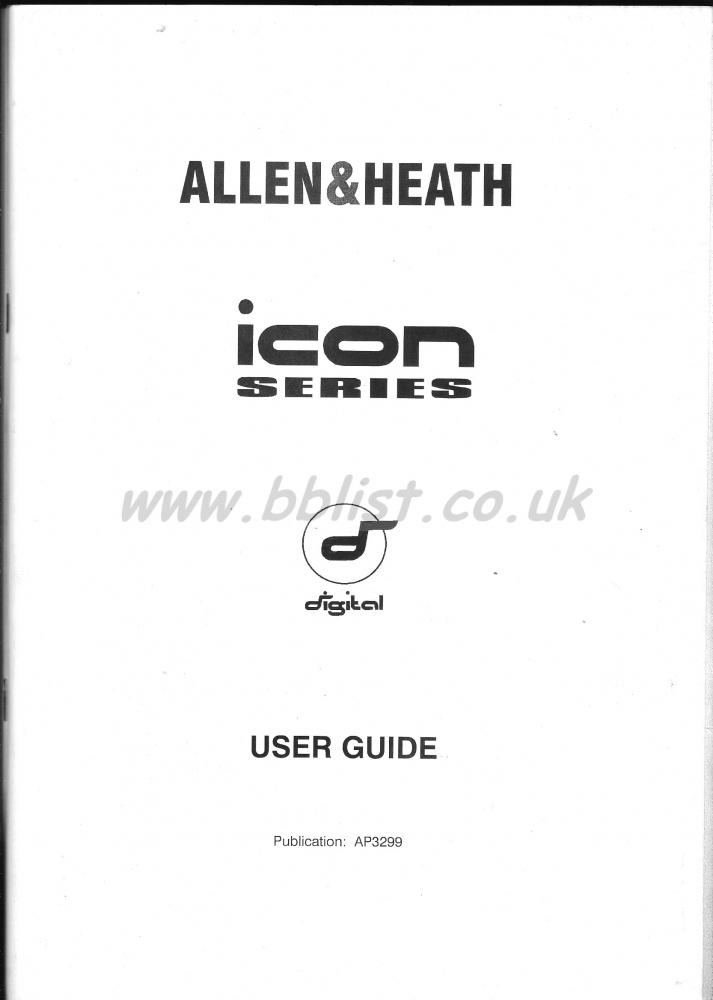 Allen & Heath Icon series Digital Mixers - User Guide