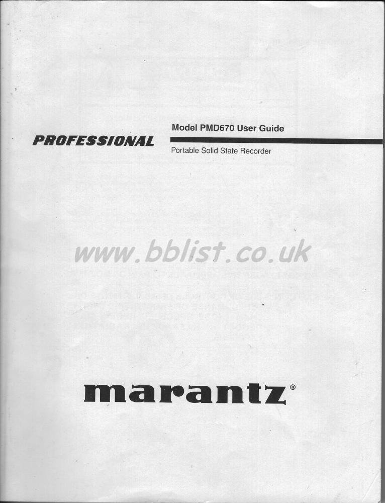 Marantz PMD670 Portable Solid State Recorder User Guide